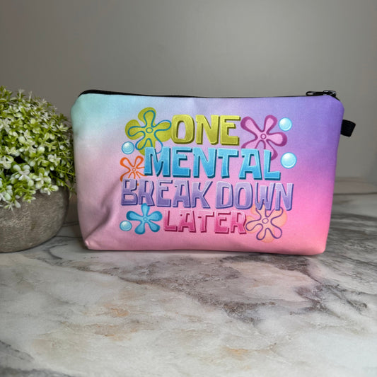 Pouch - Adult, One Mental Breakdown Later